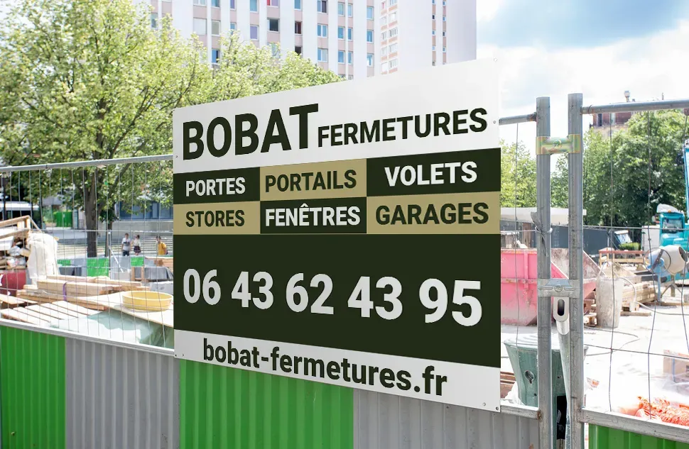 BOBAT Fermetures, Menuiserie · Panneau de chantier